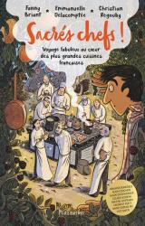couverture de l'album Sacrés chefs !  - Voyage fabuleux au coeur des plus grandes cuisines françaises
