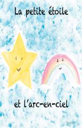 couverture de l'album La petite étoile et l'arc-en-ciel