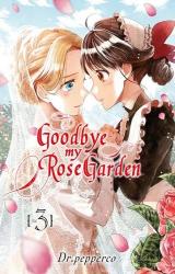 page album Goodbye my Rose Garden T.3