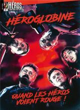 Héros 7 Héroglobine  - Anthologie des héros les plus trash