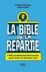 couverture de l'album La Bible de la repartie  - 1001 punchlines hilarantes pour avoir le dernier mot