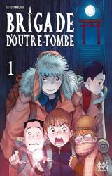 page album Brigade d'outre-tombe T.1