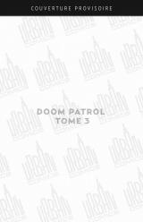 couverture de l'album Doom Patrol  - Tome 3