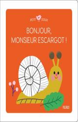 couverture de l'album Bonjour, Monsieur escargot !