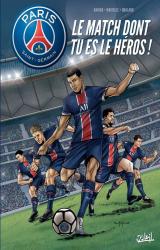 page album Paris Saint-Germain  - Le match dont tu es le héros !