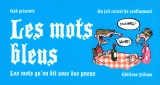 couverture de l'album Les Mots Bleus, les Mots qu'on Dit avec des Pneus