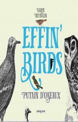couverture de l'album Effin' Birds  - Putains d'oiseaux