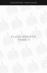 page album Flash Rebirth  - Tome 11