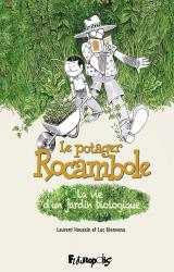 couverture de l'album Le potager Rocambole  - La vie d'un jardin biologique