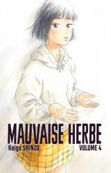 Mauvaise herbe T.4
