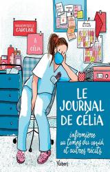 page album Le journal de Célia  - Infirmière au temps du Covid, et autres récits