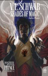 Shades of Magic - The Steel Prince Trilogy T.3