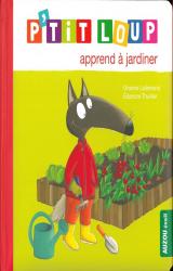 couverture de l'album P'tit Loup apprend à jardiner