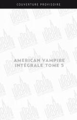 couverture de l'album American Vampire intégrale tome 5