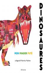 couverture de l'album Dinosaures  - Mon imagier futé