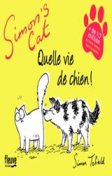 couverture de l'album Simon's Cat  - Quelle vie de chien !