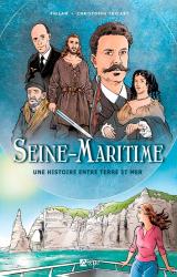 Seine-Maritime  - Une histoire entre terre et mer