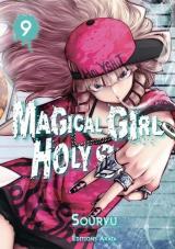 Magical Girl Holy Shit T.9