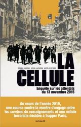 La Cellule  - Enquête sur les attentats du 13 novembre 2015