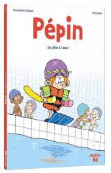 page album Pépin se jette à l'eau