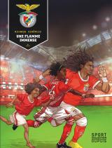 page album S.L. Benfica  - Tome 1 - Une flamme immense