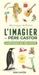 page album L'imagier du Père castor  - La référence des tout-petits