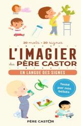 page album L'Imagier du Père castor - En langue des signes