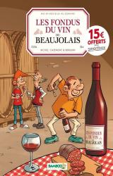 couverture de l'album Les Fondus du vin : Beaujolais - OP 2021