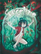 Sorceline - T.4 Rêve et cauchemort !