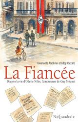 couverture de l'album La fiancée  - D'après la vie d'Odette Nilès, l'amoureuse de Guy Môquet
