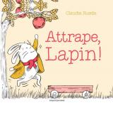 couverture de l'album Attrape, Lapin !