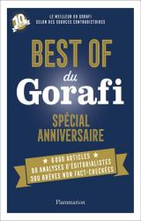 couverture de l'album Best of du Gorafi Spécial anniversaire  - Le meilleur du Gorafi selon des sources contradictoires