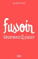 couverture de l'album Fussoir  - Générateur 2 plaisir