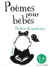 couverture de l'album Poèmes pour bébés  - Haïkus de printemps