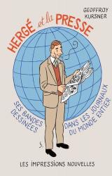 couverture de l'album Hergé et la presse  - Ses bandes dessinées dans les journaux du monde entier