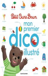 couverture de l'album Mon premier dico illustré Petit Ours Brun