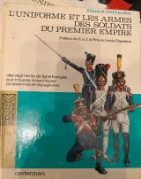 couverture de l'album L’uniforme et les armes des soldats du premier empire - T.1