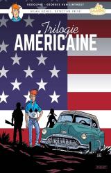 couverture de l'album Trilogie américaine - Tome 1, Roadmaster ; Tome 2, Eldorado ; Tome 3, Corvette 57