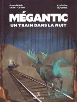couverture de l'album Mégantic : Un Train dans la Nuit