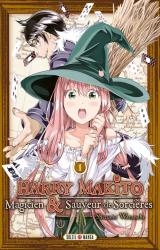 Harry Makito, magicien et sauveur de sorcières Vol.1