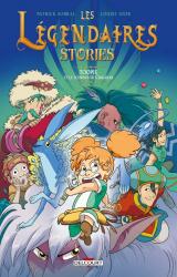 Les Légendaires - Stories T.1