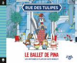 couverture de l'album Rue des tulipes - le ballet de pina