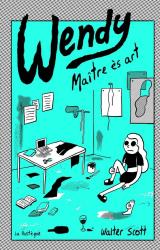 Wendy  - Maître ès arts