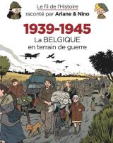 page album 1939-1945 : La Belgique en Terrain de Guerre