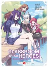 Classroom for Heroes - The Return of the Former Brave T.12