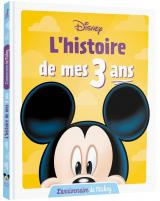L'Histoire de mes 3 ans  - L'Anniversaire de Mickey