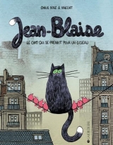 page album Jean-blaise - le chat qui se prenait pour un oiseau