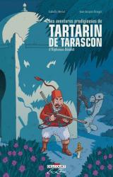 page album Les Aventures prodigieuses de Tartarin de Tarascon, D'Alphonse Daudet - Intégrale