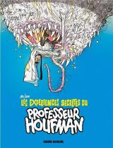  Les Expériences secrètes du Professeur Houfman 1 Les Expériences secrètes du Professeur Houfman - tome 01