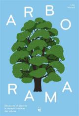 Arborama - Découvre et observe le monde merveilleux des arbres